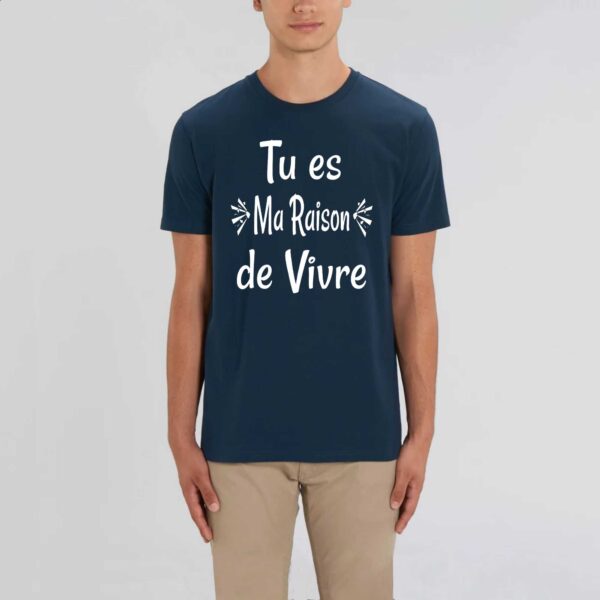 ROCKER - T-shirt Unisexe Tu es ma raison de vivre