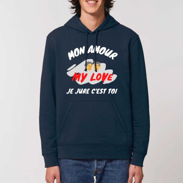 Sweat à capuche BIO Unisexe - DRUMMER Mon amour je jure c'est toi