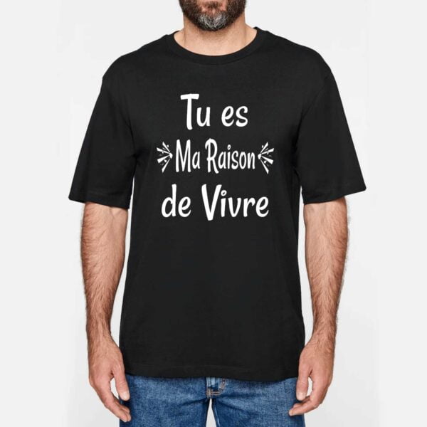 NS301 - T-shirt Urbain Oversize Tu es ma raison de vivre