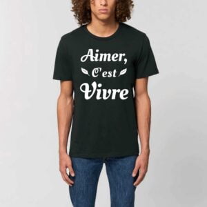 ROCKER - T-shirt Unisexe Aimer, c'est vivre