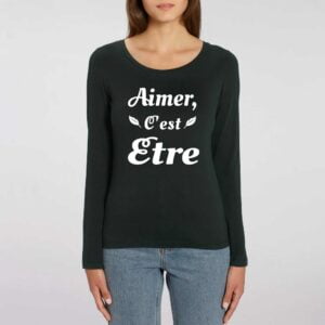 SINGER - T-shirt Femme manches longues Aimer, c'est etre