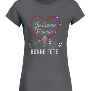 T-Shirt Col Rond Bio Femme Je t'aime Maman