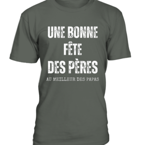 T-Shirt col rond Unisexe Une bonne fête des pères au meilleur des papas