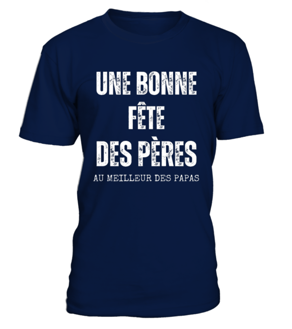 T-Shirt col rond Unisexe Une bonne fête des pères au meilleur des papas – Image 19