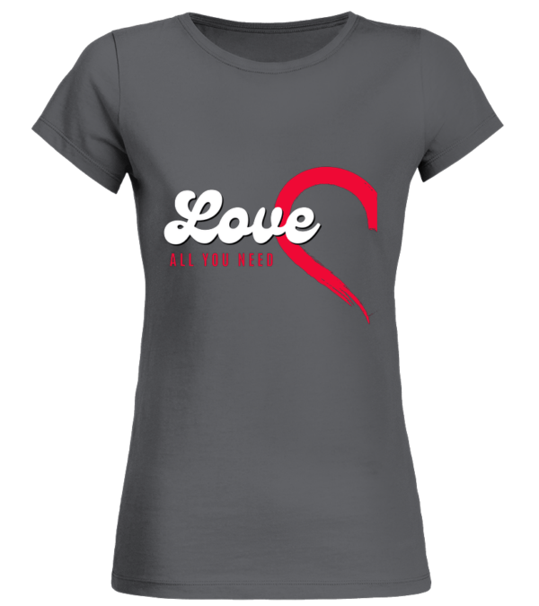 T-Shirt Col Rond Bio Femme LOve all You Need