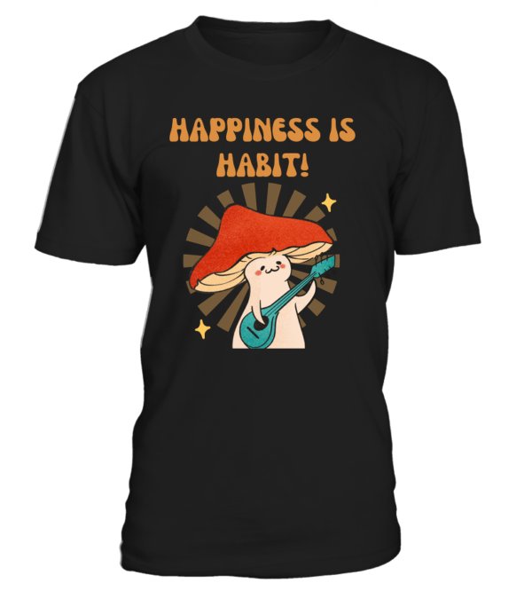 T-Shirt col rond Unisexe Happiness is Habit – Image 19