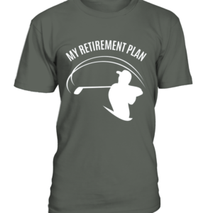 T-Shirt col rond Unisexe My retirement plan