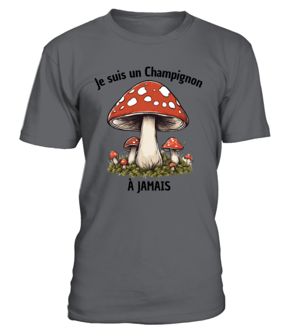 T-Shirt col rond Unisexe Je suis un champignon à Jamais – Image 3