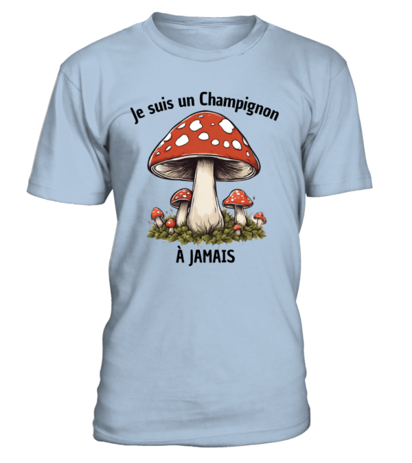 T-Shirt col rond Unisexe Je suis un champignon à Jamais – Image 19
