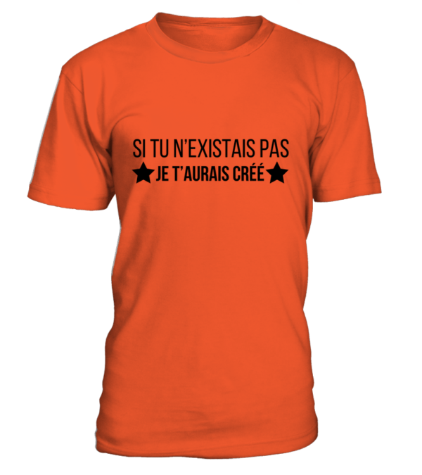 T-Shirt col rond Unisexe si tu n'existais pas je t'aurais créé – Image 3