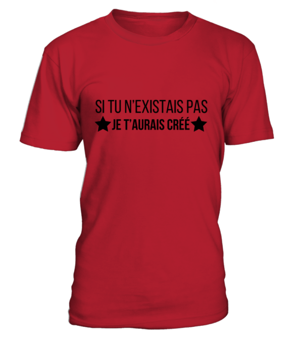 T-Shirt col rond Unisexe si tu n'existais pas je t'aurais créé – Image 17