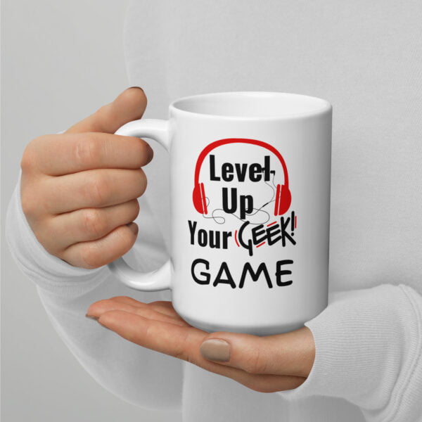 Mug blanc brillant level up your geek game: cadeau ultime geek. – Image 4