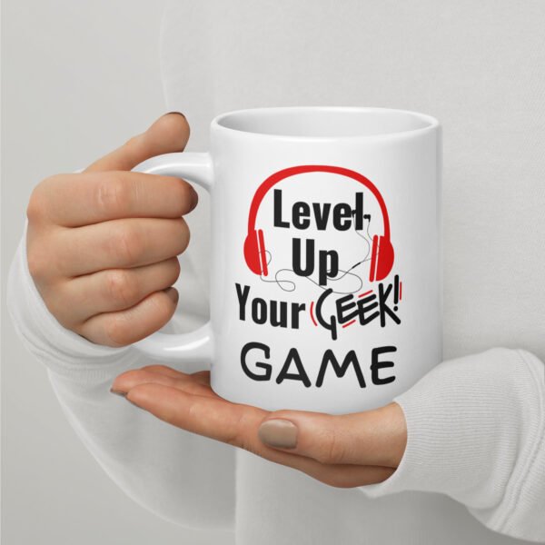 Mug blanc brillant level up your geek game: cadeau ultime geek. – Image 6