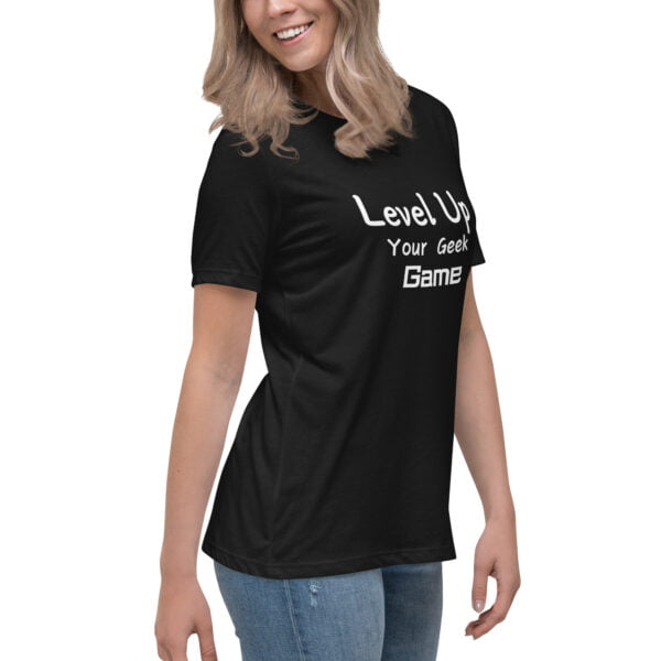 T-shirt décontracté pour femme level up your geek game. – Image 11