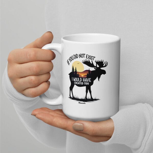Mug Blanc Brillant IF YOU DID NOT EXIST I WOULD HAVE CREATED YOU : Le cadeau parfait pour lui, pour elle ! ❤️ – Image 4