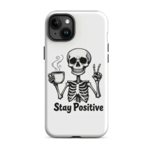 coque iphone rigide skeleton blanc trasparent halloween imprimé "Stay Positive".